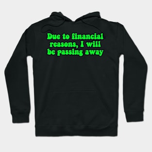 Financial Passing Neon Green Hoodie